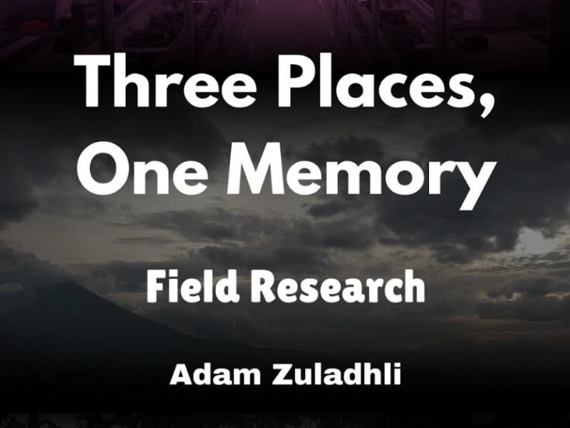 Three Places, One Memory